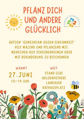 Andere und sich selbst glücklich machen. Durch das Pflanzen von Blumen in Töpfe. Aktionstag in LD. 