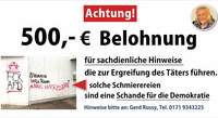 Die Belohnung steht. 500 Euro für Hinweise, die zu den Schmierfinken an der Waschanlage in Pleisweiler führen. Foto. sp. 